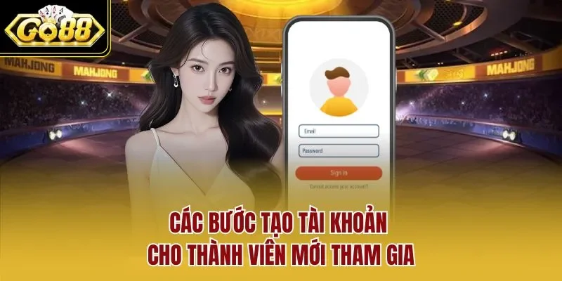 Các bước tạo tài khoản cho thành viên mới tham gia