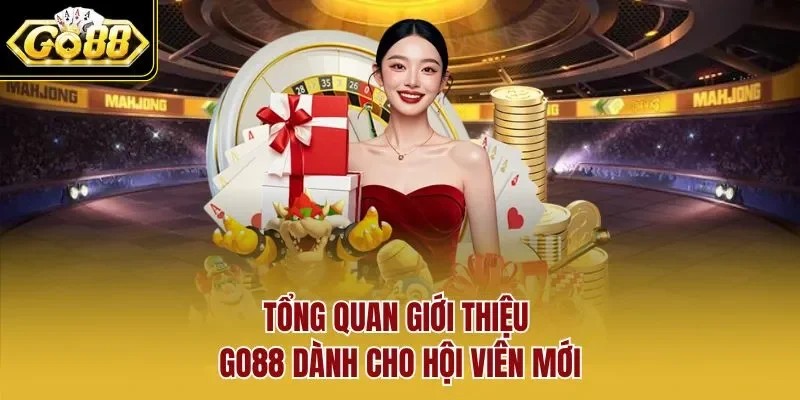 Tổng quan giới thiệu GO88 dành cho hội viên mới
